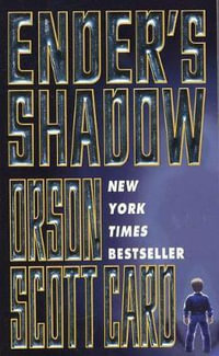 Ender's Shadow : Shadow - Orson Scott Card