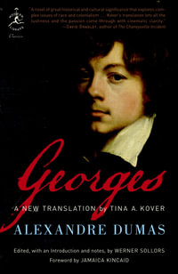Georges : Modern Library Classics - Alexandre Dumas