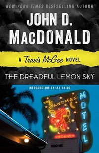 The Dreadful Lemon Sky : A Travis McGee Novel - John D. MacDonald