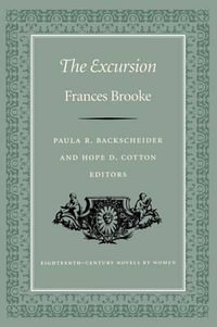 Excursion-Pa : Eighteenth-century Novels by Women - Frances Brooke
