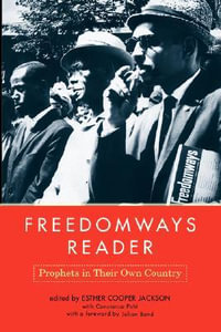Freedomways Reader : Prophets In Their Own Country - Constance Pohl