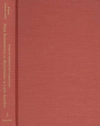 From Romanticism to Modernismo in Latin America : Spanish American Literature: A Collection of Essays - David William Foster