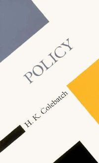 Policy : Concepts Social Thought - H.K. Colebatch