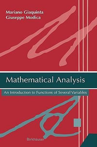 Mathematical Analysis : An Introduction to Functions of Several Variables - Giuseppe Modica