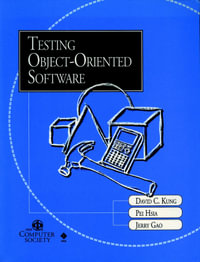 Testing Object-Oriented Software : Practitioners - David C. Kung