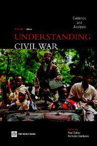 Understanding Civil War : Evidence and Analysis - Africa - Paul Collier