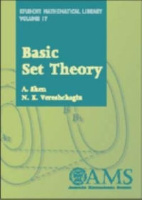 Basic Set Theory : Student Mathematical Library, V. 17 - A. Shen