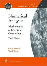 Numerical Analysis : Mathematics of Scientific Computing - David Kincaid