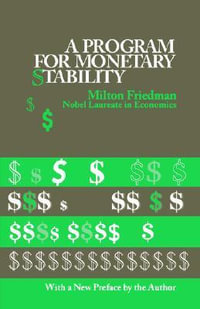 A Program for Monetary Stability - Milton Friedman