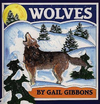 Wolves - Gail Gibbons