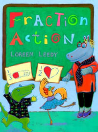 Fraction Action - Loreen Leedy