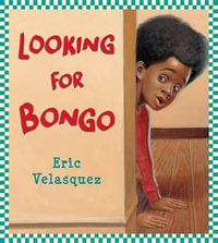 Looking for Bongo - Eric Velasquez