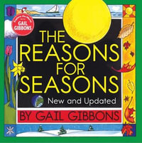 The Reasons for Seasons (New & Updated Edition) - GAIL GIBBONS