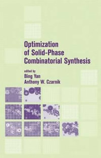 Optimization of Solid-Phase Combinatorial Synthesis - Bing Yan