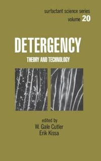 Detergency : Theory and Technology - G. Cutler