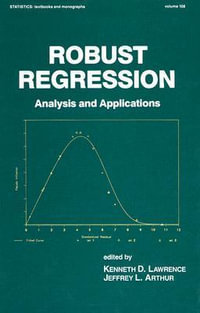 Robust Regression : Analysis and Applications - Kenneth D. Lawrence