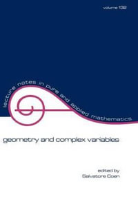 Geometry and Complex Variables : Proceedings of an International Meeting on the Occasion of the IX Centennial of the University of Bologna - S. Coen