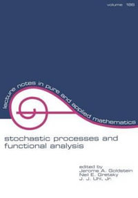 Stochastic Processes and Functional Analysis : In Celebration of M.m. Rao's 65th Birthday - Jerome  Goldstein