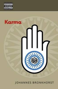 Karma : Dimensions of Asian Spirituality - Johannes Bronkhorst