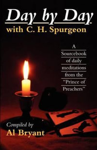 Day by Day with C.H. Spurgeon - C. H. Spurgeon