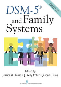 DSM-5 (R) and Family Systems - Jessica A. Russo