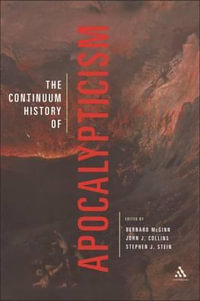 The Continuum History of Apocalypticism - Bernard McGinn