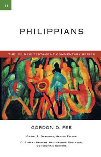 Philippians : Volume 11 - Gordon D. Fee