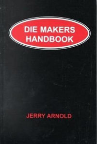 Die Makers Handbook - Jerry Arnold