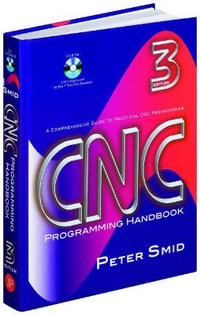 CNC Programming Handbook - Peter Smid