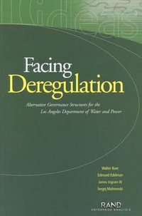 Governance in a Changing Market : Alternative Governance Structures for the Los Angeles Department of Water and Power : Alternative Governance Structures for the Los Angeles Department of Water and Power - Walter Baer