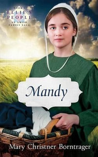 Mandy : Ellie's People Book 8 - Mary Christner Borntrager
