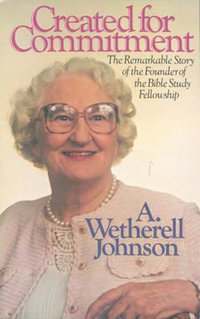 Created for Commitment - W.A. Johnson