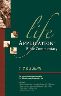 1, 2, & 3 John : Life Application Bible Commentary - Livingstone