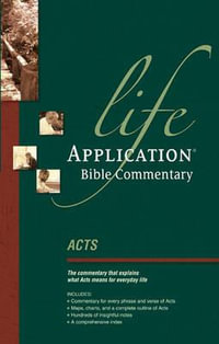 Acts : Life Application Bible Commentaries - Livingstone