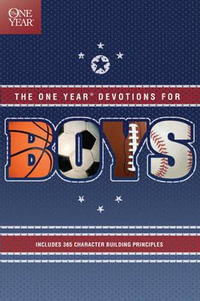 One Year Book of Devotions for Boys : One Year - Tyndale