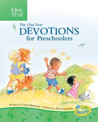 One Year Devotions For Preschoolers, The : Little Blessings Line - Crystal Bowman