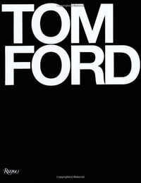 Tom Ford by Tom Ford, 9780847826698