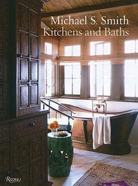 Michael S. Smith : Kitchens & Baths - Michael S. Smith