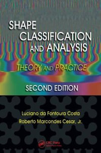 Shape Classification and Analysis : Theory and Practice, Second Edition - Luciano da Fona Costa
