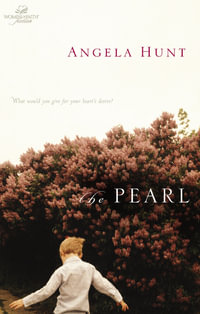 The Pearl : Women of Faith Fiction - Angela Hunt
