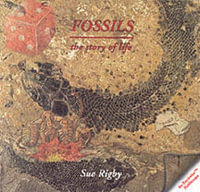 Fossils : The Story of Life - Sue Rigby