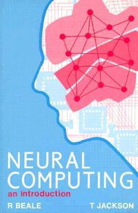 Neural Computing - An Introduction - R  Beale