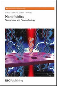 Nanofluidics : Nanoscience and Nanotechnology - Andrew  deMello