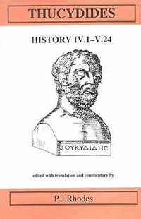 Thucydides : History IV 1-V 24 - P. J. Rhodes