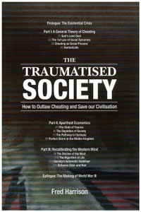 Traumatised Society - Fred Harrison