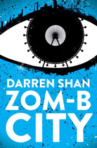 ZOM-B City : ZOM-B - Darren Shan