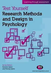 Test Yourself : Research Methods and Design in Psychology - Penney Upton