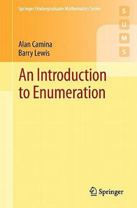 An Introduction to Enumeration : Springer Undergraduate Mathematics Series - Alan Camina