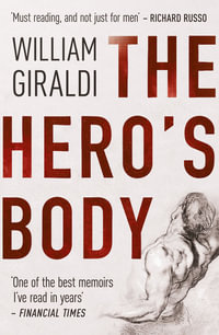 Hero's Body - William Giraldi