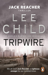 Tripwire : Jack Reacher: Book 3 - Lee Child